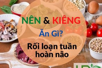 nen-kieng-an-gi-roi-loan-tuan-hoan-nao