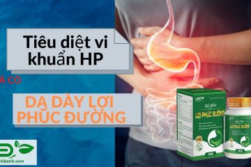 tieu-diet-vi-khuan-hp-da-co-da-day-loi-phuc-duong