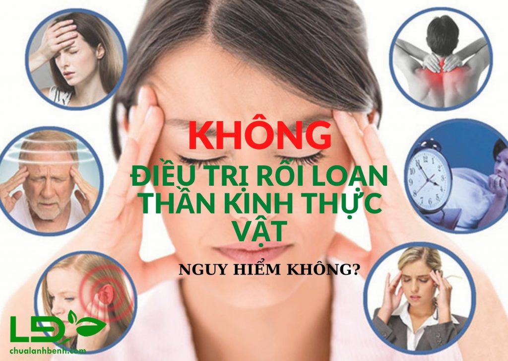 hau-qua-khong-dieu-tri-roi-loan-than-kinh-thuc-vat